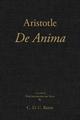 De Anima -  Aristotle, C. D. C. Reeve