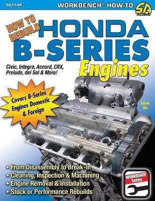 How to Rebuild Honda B-Series Engines - Jason Siu