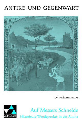 Antike und Gegenwart / Auf Messers Schneide LK
