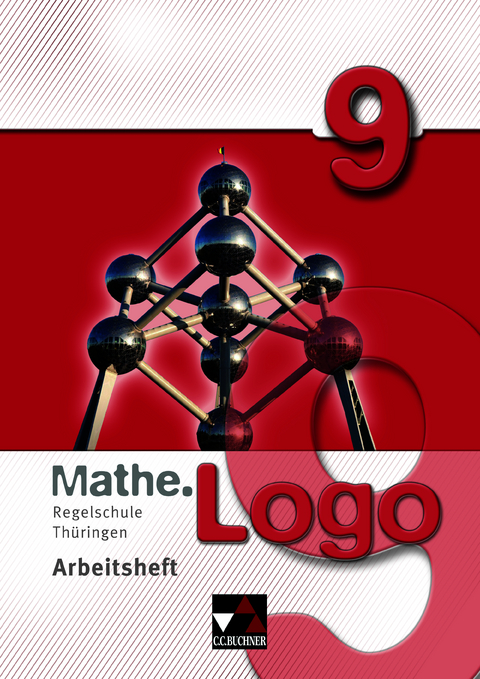 Mathe.Logo &ndash; Regelschule Th&uuml;ringen / Mathe.Logo Regelschule Th&uuml;ringen AH 9 - Ingolf Enghardt, Heiko Etzold, Daniel Graf, Michael Kleine, Patrick Letschert, Thomas Prill, Birgit Skorsetz