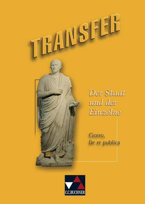 Transfer. Die Lateinlekt&uuml;re / Der Staat und der Einzelne - Michael Dronia
