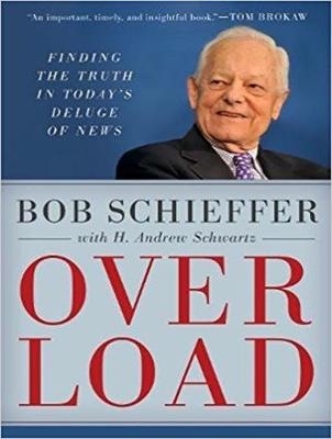 Overload - Bob Schieffer