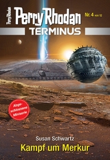 Terminus 4: Kampf um Merkur - Susan Schwartz