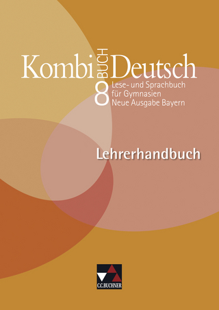 Kombi-Buch Deutsch - Neue Ausgabe Bayern / Kombi-Buch Deutsch Bayern LH 8 – neu