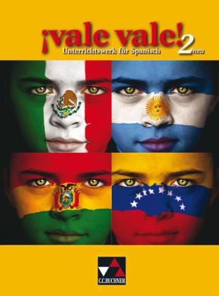 vale vale! - neu / &iexcl;vale vale! &ndash; neu / Sch&uuml;lerband 2 - Emilia Conejo L&oacute;pez Lago, M&oacute;nica Duncker, Martha Freudenstein, Monika Geerkens de Gardu&ntilde;o, Eva-Maria Hammer, Irma Ochoa-Nebel, Mechtild Schaeper, Charlotte Specht, Ulrike St&ouml;mmer