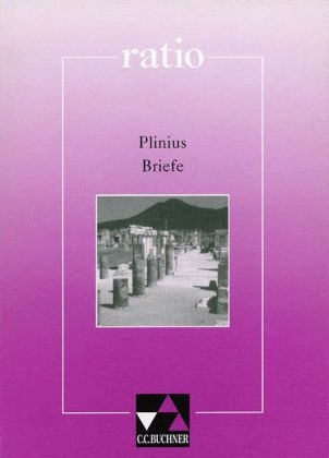 ratio / Briefe -  Plinius