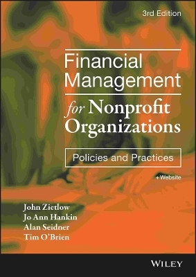 Financial Management for Nonprofit Organizations - John Zietlow, Jo Ann Hankin, Alan Seidner, Tim O'Brien