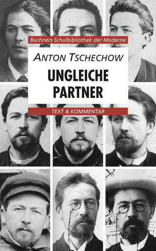 Buchners Schulbibliothek der Moderne / Tschechow, Ungleiche Partner