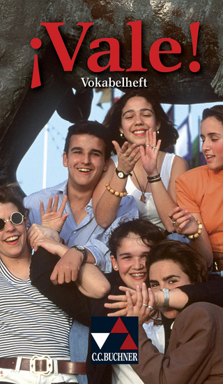 Vale!. Unterrichtswerk für Spanisch (Sekundarstufe II) / ¡Vale! Vokabelheft