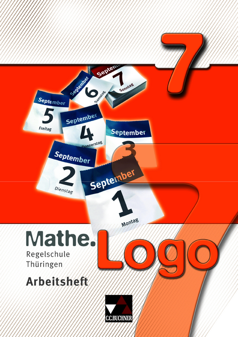 Mathe.Logo &ndash; Regelschule Th&uuml;ringen / Mathe.Logo Regelschule Th&uuml;ringen AH 7 - Anna-Theresia Ferdinand, Attilio Forte, Michael Kleine, Matthias Ludwig, Thomas Prill