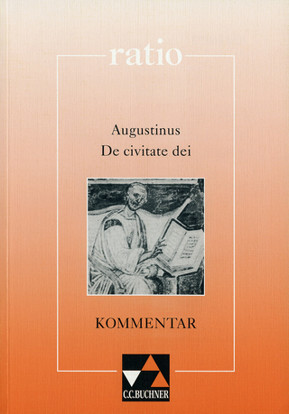 ratio / Augustinus, De civitate dei, Kommentar