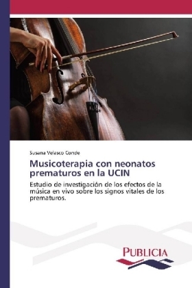 Musicoterapia con neonatos prematuros en la UCIN - Susana Velasco Conde
