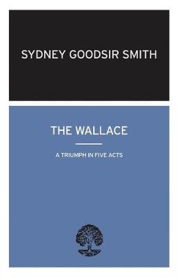 The Wallace - Sydney Goodsir Smith