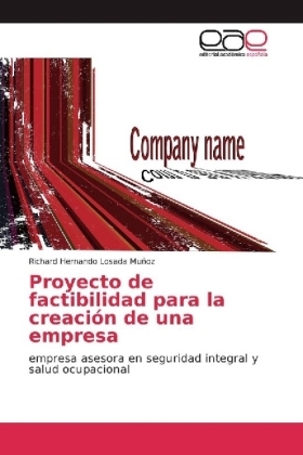 Proyecto de factibilidad para la creaci&oacute;n de una empresa - Richard Hernando Losada Mu&ntilde;oz