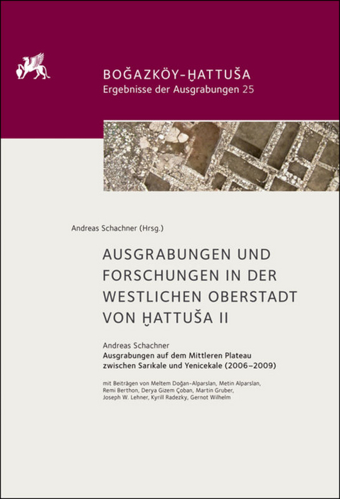Ausgrabungen und Forschungen in der westlichen Oberstadt von Hattusa II - 