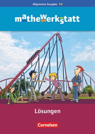 Mathewerkstatt - Mittlerer Schulabschluss - Allgemeine Ausgabe - 10. Schuljahr
