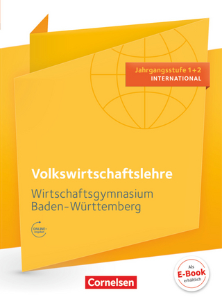 Wirtschaftsgymnasium Baden-Württemberg - Profil Internationale Wirtschaft - Ausgabe 2016 - Jahrgangsstufe 1+2