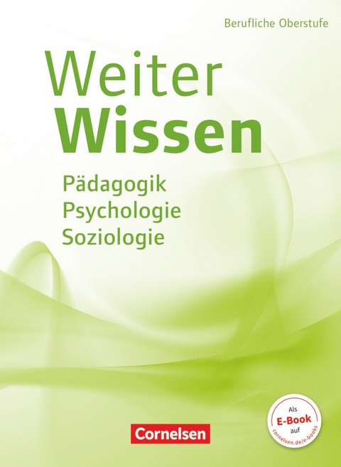 Weiterwissen - Soziales - Neubearbeitung - Bodo R&ouml;del, Bernd Gandras, Veronika Hundegger, Martina Lambertz, Elke Schleth-Tams, Veronika Schulz, Astrid Kerl-Wienecke, Annika L&ouml;bsin, Susanne Bachmann, Verena Heike Wolff, Bianca Ribic