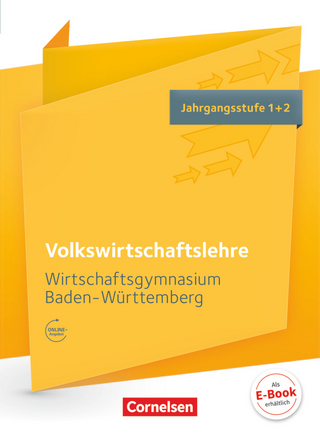 Wirtschaftsgymnasium Baden-Württemberg - Profil Wirtschaft - Ausgabe 2016 - Jahrgangsstufe 1+2