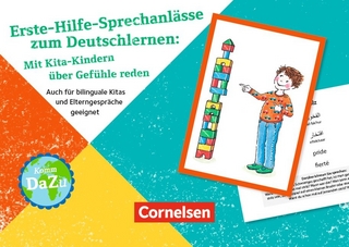 Deutsch lernen mit Fotokarten - Kita / Erste-Hilfe-Sprechanlässe zum Deutschlernen: Mit Kita-Kindern über Gefühle reden