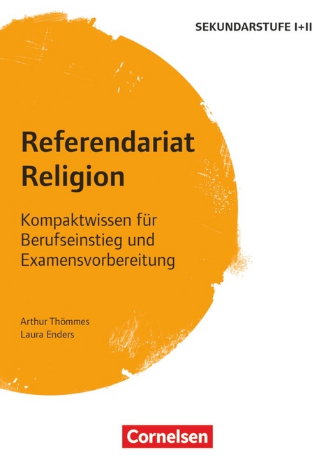 Referendariat Sekundarstufe I + II - Arthur Thömmes, Laura Enders