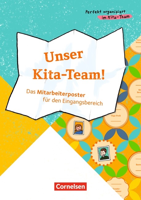 Perfekt organisiert im Kita-Team / Unser Kita-Team! - Das Mitarbeiter-Poster f&uuml;r den Eingangsbereich