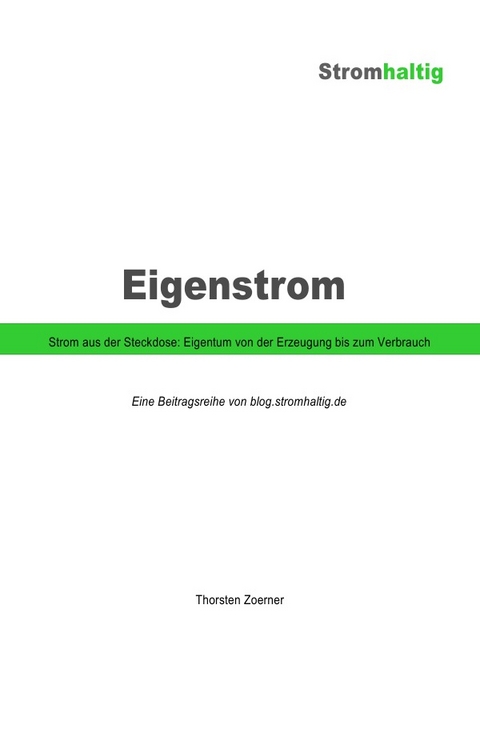 eigenstrom.stromhaltig.de - Thorsten Zoerner