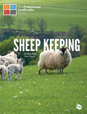 Sheep Keeping - Phillipa Page, Kim Hamer