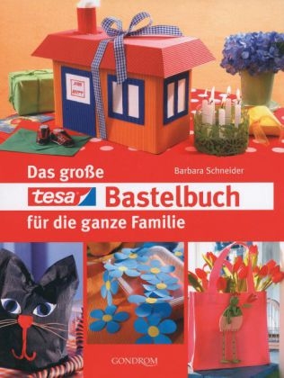 Das große tesa-Bastelbuch für die ganze Familie