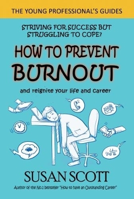 How to Prevent Burnout - Susan Scott