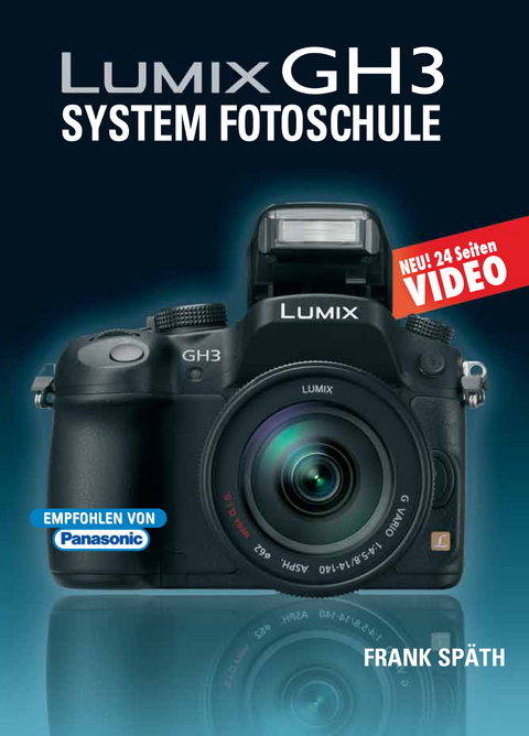 Lumix GH3 System Fotoschule - Frank Sp&auml;th