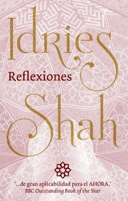 Reflexiones -  Idries Shah