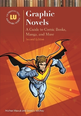 Graphic Novels - Michael Pawuk, David S. Serchay