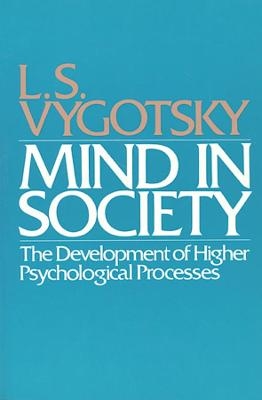 Mind in Society - L. S. Vygotsky
