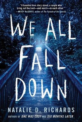 We All Fall Down - Natalie D. Richards