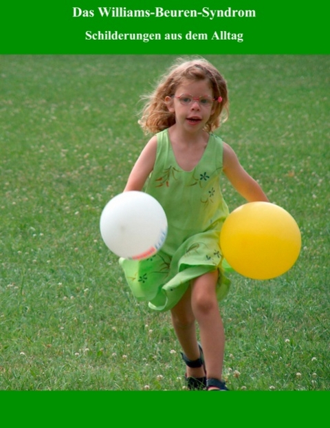 Das Williams - Beuren - Syndrom - 