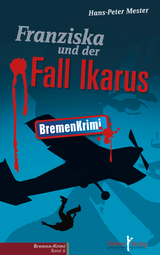 Franziska und der Fall Ikarus - Hans-Peter Mester