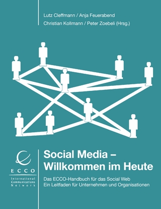 Social Media – Willkommen im Heute