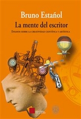 La mente del escritor - Bruno Esta&ntilde;ol