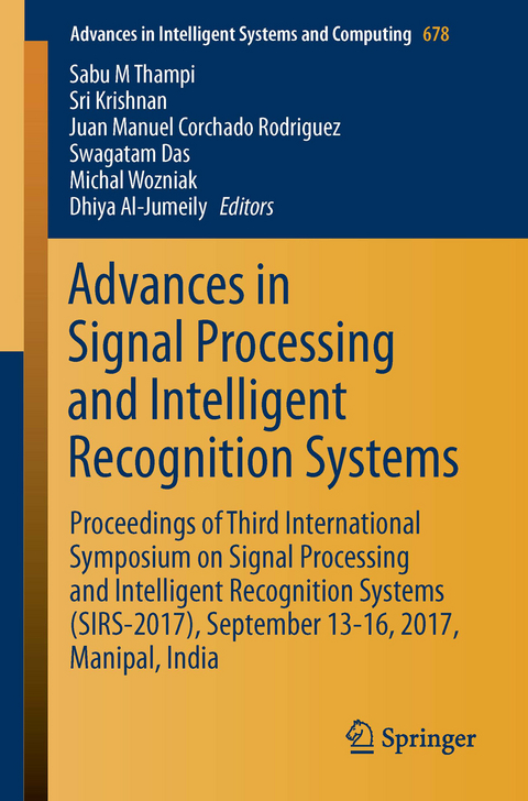 Advances in Signal Processing and Intelligent Recognition Systems - 
