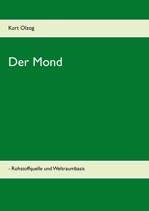 Der Mond - Kurt Olzog