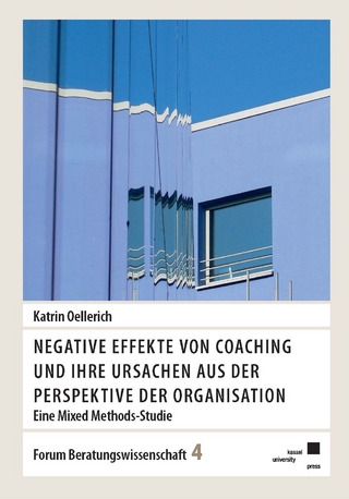 Negative Effekte von Coaching und ihre Ursachen aus der Perspektive der Organisation