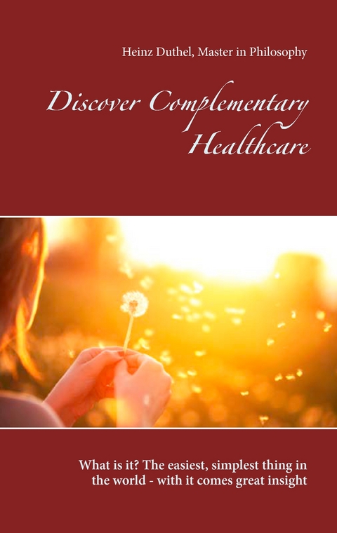Discover Complementary Healthcare - Heinz Duthel