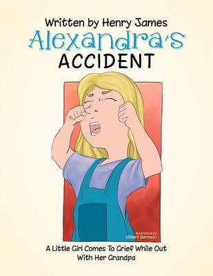 Alexandra's Accident - Henry James