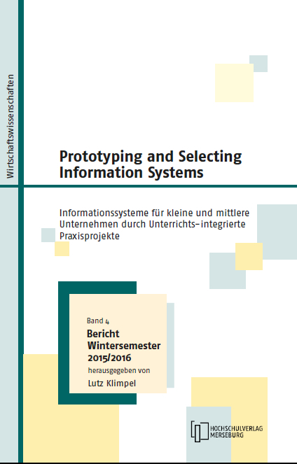Prototyping and Selecting Information System - Michael Kuhlmann, Stefan Spick
