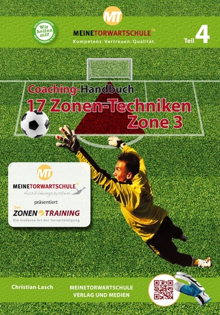 Coaching-Handbuch: 17 Zonen-Techniken (Zone 3)