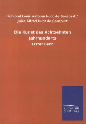 Die Kunst des Achtzehnten Jahrhunderts