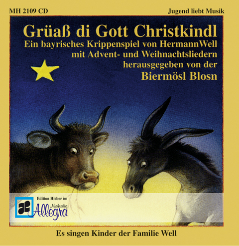 Gr&uuml;a&szlig; di Gott Christkindl - Hermann Well