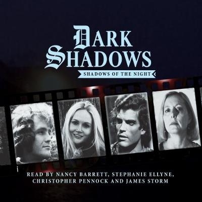 Dark Shadows - Shadows of the Night - Nick Myles, Antoni Pearce, Daniel Hinchliffe, Lila Whelan