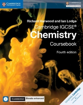 Cambridge IGCSE® Chemistry Coursebook with CD-ROM and Digital Access (2 Years) - Richard Harwood, Ian Lodge